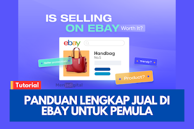 Panduan Lengkap Jualan di eBay untuk Pemula (Anti Gagal!)