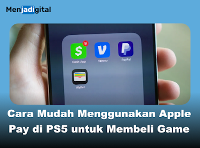 Cara Mudah Menggunakan Apple Pay di PS5 untuk Membeli Game
