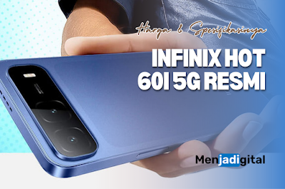 Infinix Hot 60i 5G Resmi, Intip Harga & Spesifikasinya