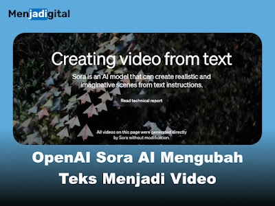 OpenAI Sora AI Mengubah Teks Menjadi Video