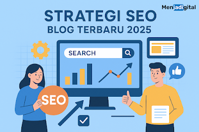 Strategi SEO Blog Terbaru 2025, Supaya On Page Google