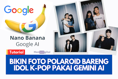 Tutorial Bikin Foto Polaroid Bareng Idol K-Pop Pakai Gemini AI
